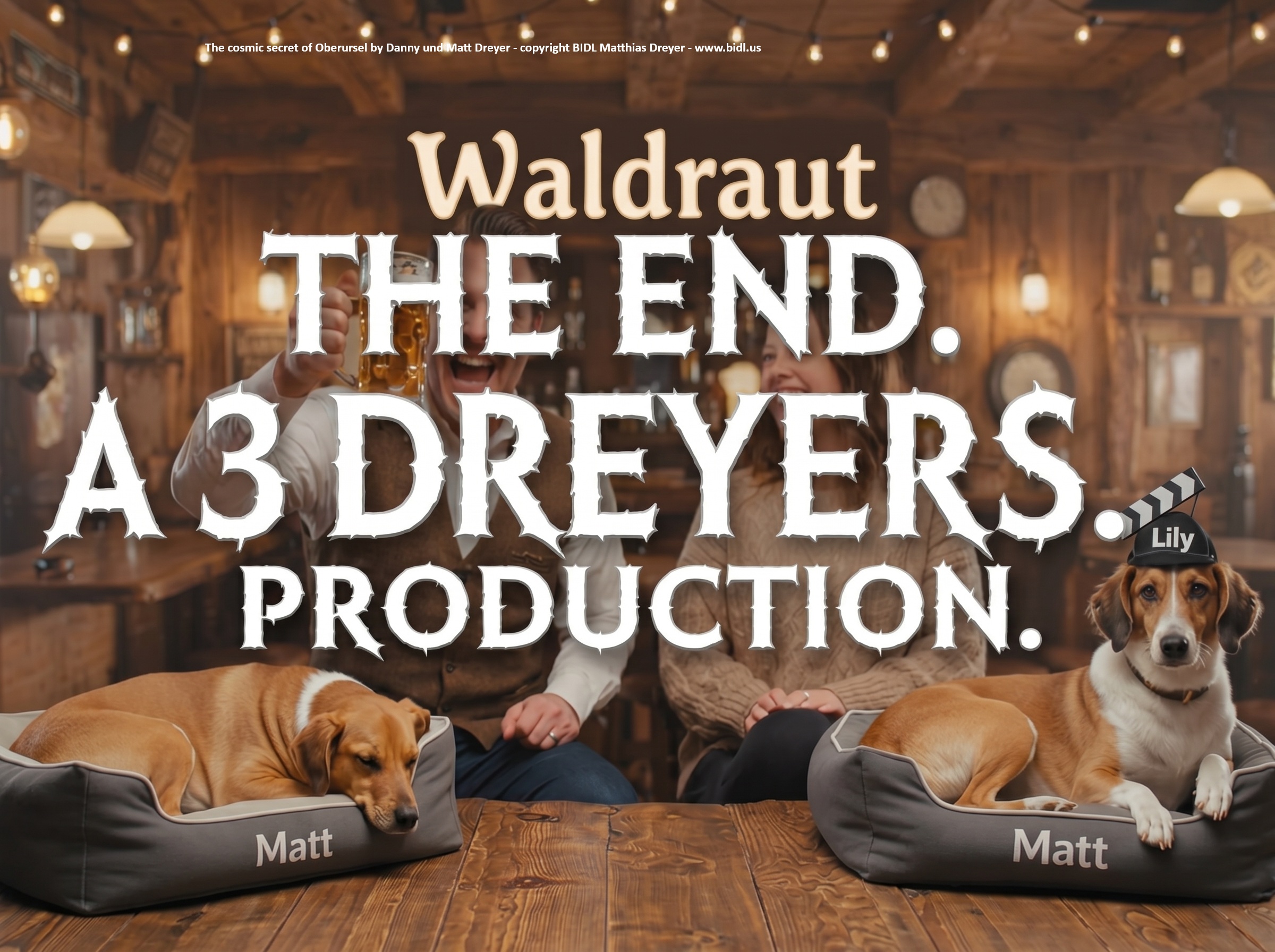 Waldraut – The End. A 3 Dreyers Production.